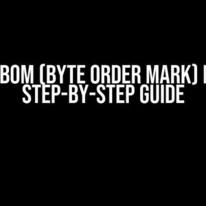 Disable BOM (Byte Order Mark) in WSL: A Step-by-Step Guide